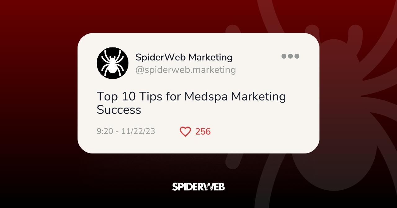 Top 10 Tips for Medspa Marketing Success